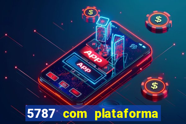 5787 com plataforma de jogos